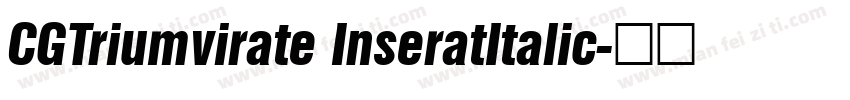 CGTriumvirate InseratItalic字体转换
